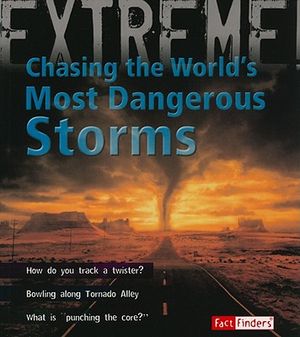 Chasing the World's Most Dangerous Storms image number 0