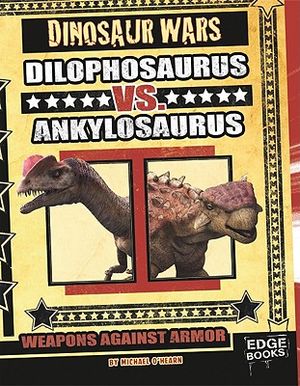 Dilophosaurus vs. Ankylosaurus: Weapons Against Armor image number 0
