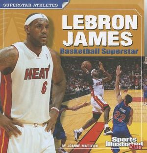 Lebron James: Basketball Superstar image number 0