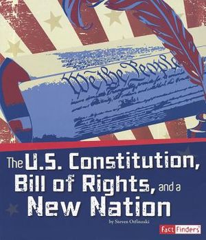 The U.S. Constitution, Bill of Rights, and a New Nation image number 0