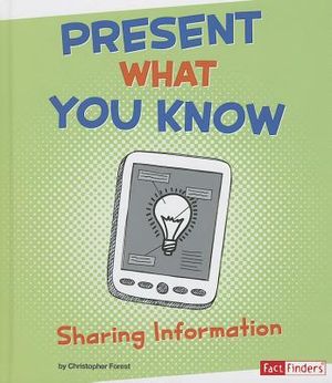 Present What You Know: Sharing Information image number 0