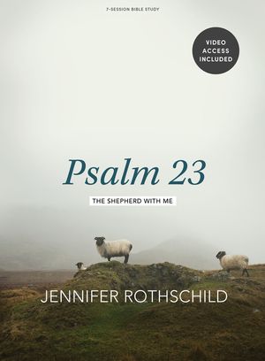 Psalm 23 - Bible Study Book with Video Access: The Shepherd with Me image number 0