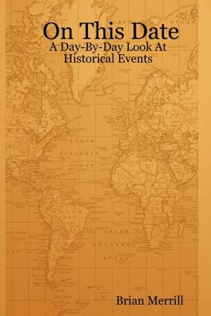 On This Date: A Day-By-Day Look At Historical Events image number 0