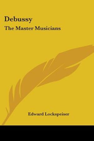 Debussy: The Master Musicians image number 0