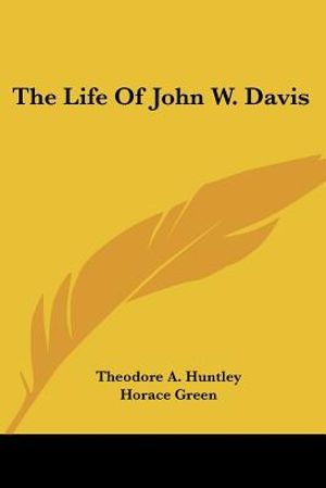 The Life Of John W. Davis image number 0