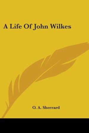 A Life Of John Wilkes image number 0