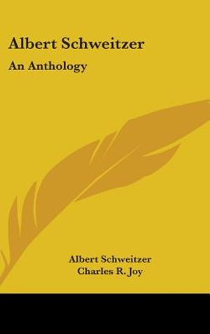 Albert Schweitzer: An Anthology image number 0