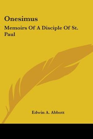 Onesimus: Memoirs Of A Disciple Of St. Paul image number 0