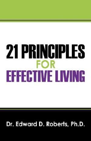 21 Principles for Effective Living image number 0
