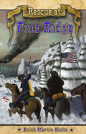 Rescue at Pine Ridge: Based on a True American Story image number 0