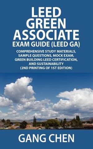 Leed Green Associate Exam Guide (Leed Ga) Comprehensive Study Materials, Sample Questions, Mock Exam, Green Building Leed Certification, and Sustainab image number 0