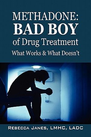 Methadone: Bad Boy of Drug Treatment: What Works & What Doesn't image number 0