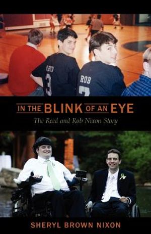 In the Blink of an Eye: The Reed and Rob Nixon Story image number 0