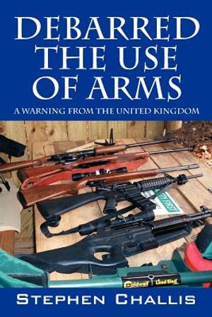Debarred the Use of Arms: A Warning from the United Kingdom image number 0