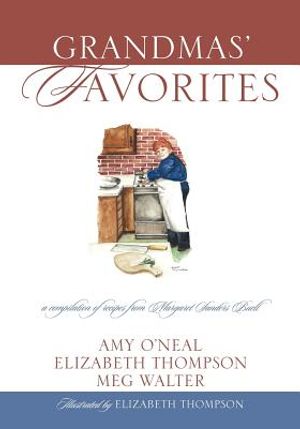 Grandmas' Favorites: A Compilation of Recipes from Margaret Sanders Buell image number 0