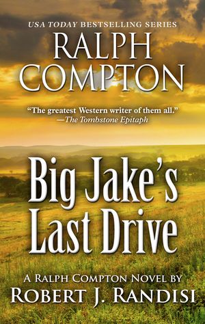 Ralph Compton Big Jake's Last Drive image number 0
