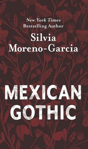 Mexican Gothic image number 0
