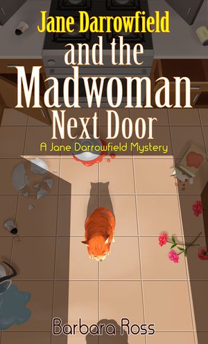 Jane Darrowfield and the Madwoman Next Door image number 0