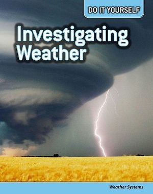 Investigating Weather: Weather Systems image number 0