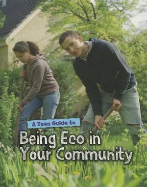 A Teen Guide to Being Eco in Your Community image number 0