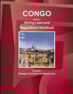 Congo Mining Laws and Regulations Handbook image number 0