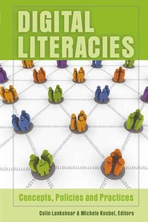 Digital Literacies; Concepts, Policies and Practices image number 0
