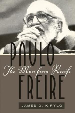 Paulo Freire: The Man from Recife image number 0