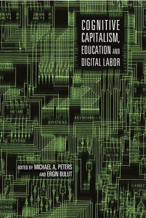 Cognitive Capitalism, Education and Digital Labor image number 0