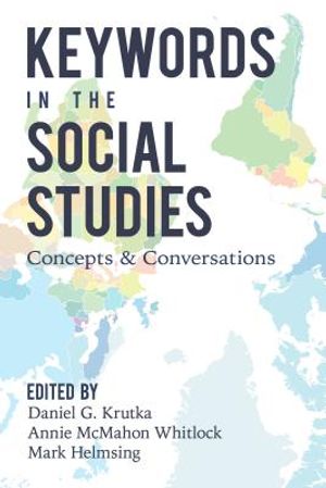 Keywords in the Social Studies: Concepts and Conversations image number 0