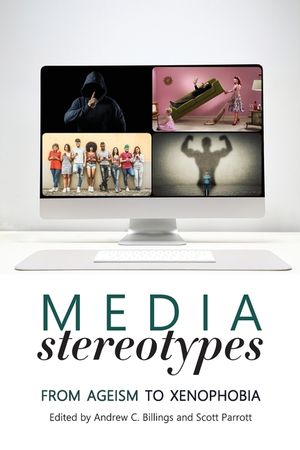 Media Stereotypes: From Ageism to Xenophobia image number 0