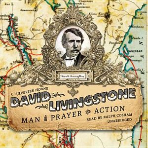 David Livingstone: Man of Prayer and Action image number 0