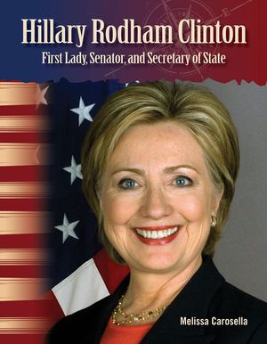 Hillary Rodham Clinton: First Lady, Senator, and Secretary of State image number 0