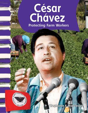 C&eacute;sar Ch&aacute;vez: Protecting Farm Workers image number 0
