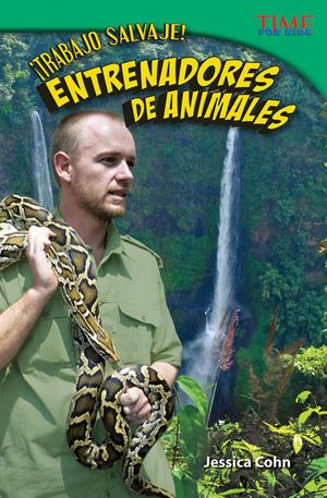 &iexcl;Trabajo Salvaje! Entrenadores de Animales (Wild Work! Animal Trainers) (Spanish Version) image number 0