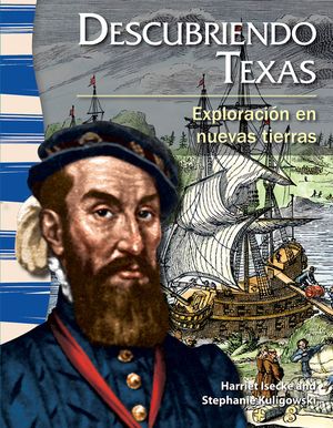 Descubriendo Texas: Exploraci&oacute;n En Nuevas Tierras (Finding Texas: Exploration in New Lands) = Finding Texas image number 0
