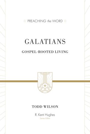 Galatians: Gospel-Rooted Living image number 0