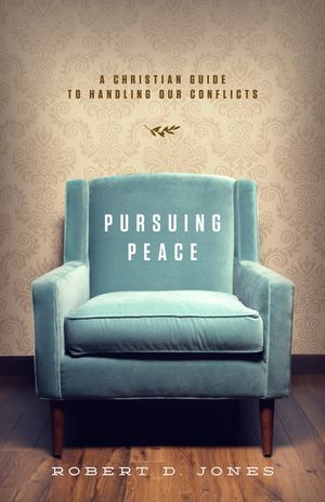 Pursuing Peace: A Christian Guide to Handling Our Conflicts image number 0
