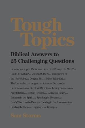 Tough Topics: Biblical Answers to 25 Challenging Questions image number 0
