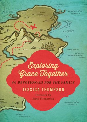 Exploring Grace Together: 40 Devotionals for the Family image number 0