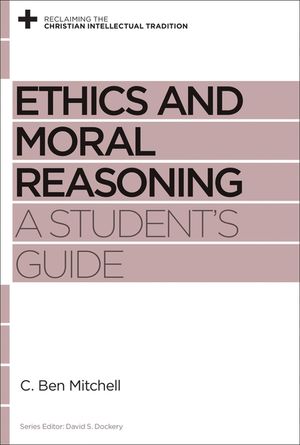 Ethics and Moral Reasoning: A Student's Guide image number 0