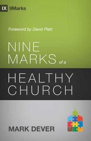 Nine Marks of a Healthy Church (3rd Edition) image number 0