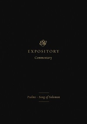 ESV Expository Commentary (Volume 5): Psalms-Song of Solomon image number 0