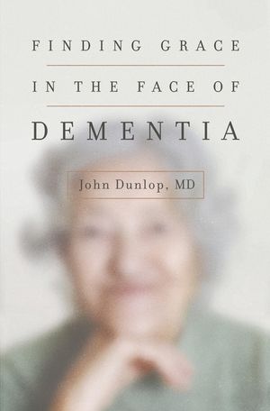 Finding Grace in the Face of Dementia image number 0