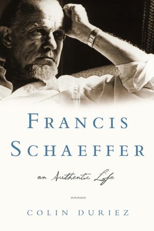 Francis Schaeffer: An Authentic Life image number 0