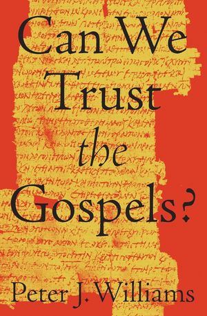 Can We Trust the Gospels? image number 0