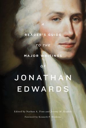 A Reader's Guide to the Major Writings of Jonathan Edwards image number 0