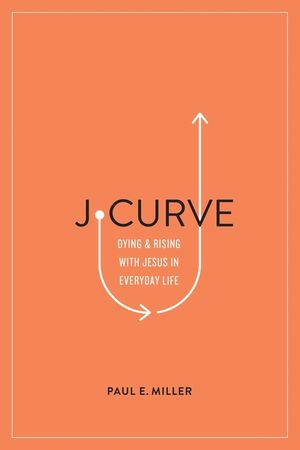 J-Curve: Dying and Rising with Jesus in Everyday Life image number 0