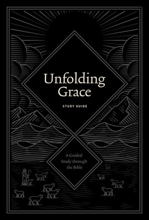 Unfolding Grace Study Guide: A Guided Study Through the Bible image number 0