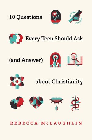10 Questions Every Teen Should Ask (and Answer) about Christianity image number 0