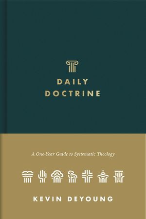 Daily Doctrine: A One-Year Guide to Systematic Theology image number 0